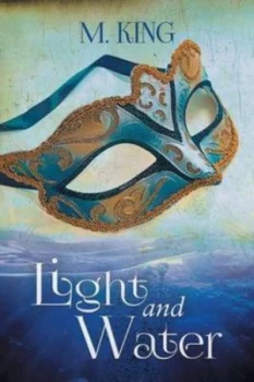 Image of Light and Water by M King Paperback