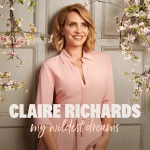 image of Claire Richards - My Wildest Dreams CD