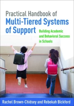 Image of Practical Handbook of Multi-Tiered Systems of SupportBuilding Academic and Behavioral Success in Schools