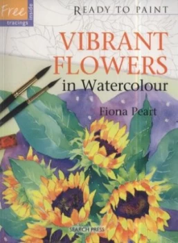 Image of Vibrant Flowers in Watercolour by Fiona Peart Book