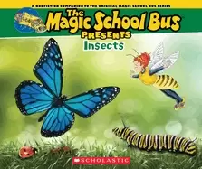 Image of magic school bus presents insects a nonfiction companion to the original ma