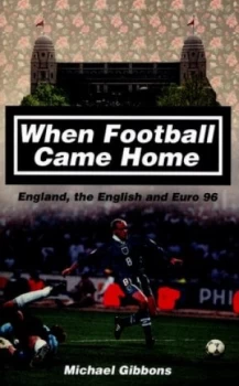 Image of When Football Came Home by Michael Gibbons Paperback