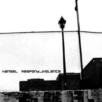 Image of Hansel - Respond_violence CD