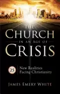Image of church in an age of crisis 25 new realities facing christianity