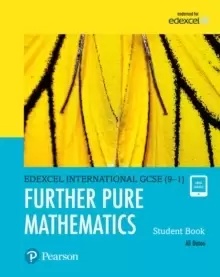 Image of Pearson Edexcel International GCSE (9-1) Further Pure Mathematics Student Book