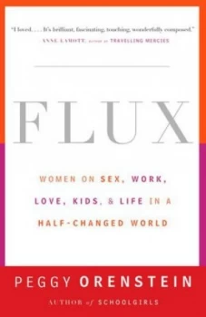 Image of Flux by Peggy Orenstein Book