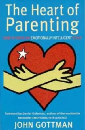 Image of The heart of parenting by Joan DeClaire