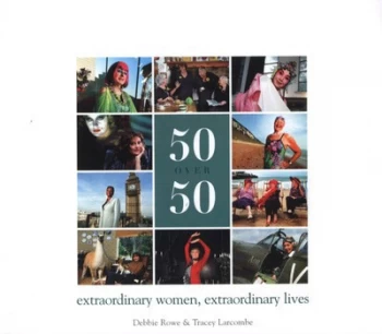 Image of 50 Over 50 by Debbie Rowe Hardback