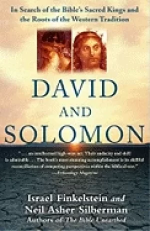 Image of david and solomon in search of the bibles sacred kings and the roots of the
