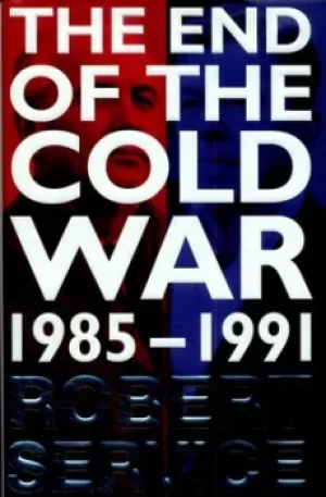 Image of The end of the Cold War by Robert Service