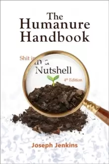 Image of The Humanure Handbook, 4th Edition : Shit in a Nutshell