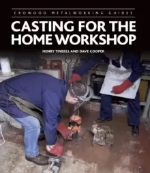 Image of Casting for the Home Workshop