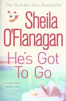 Image of Hes Got to Go by Sheila Oflanagan Paperback