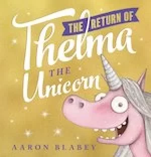 Image of The Return of Thelma the Unicorn
