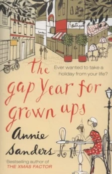 Image of The Gap Year for Grown Ups by Annie Sanders Paperback