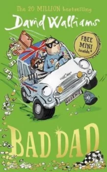 Image of Bad Dad by David Walliams Hardback