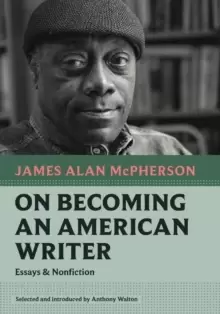 Image of On Becoming an American Writer : Essays and Nonfiction