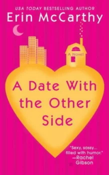 Image of A Date with the Other Side by Erin Mccarthy Book