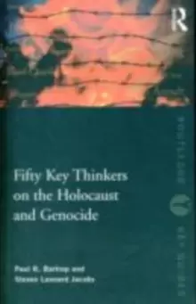 Image of Fifty Key Thinkers on the Holocaust and Genocide
