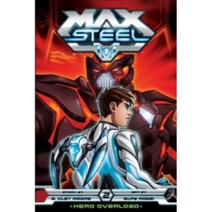 Image of Max Steel: Hero Overload : 2