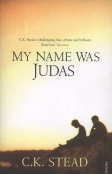 Image of My Name Was Judas by Dr C. K. Stead Book