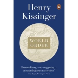 Image of World Order: Reflections on the Character of Nations and the Course of History by Henry Kissinger (Paperback, 2015)