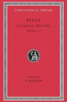 Image of Natural History : Books 1-2 Volume I