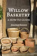 Image of willow basketry a how to guide