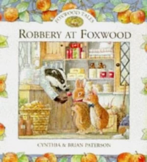 Image of Robbery at Foxwood by Brian Paterson and Cynthia Paterson Hardback