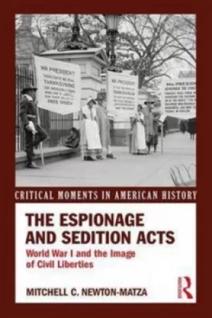Image of The espionage and sedition acts by Mitchell Newton-Matza