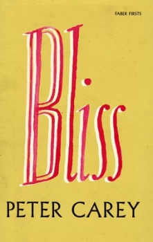 Image of Bliss by Peter Carey Paperback