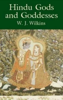 Image of Hindu Gods and Goddesses by W.J.Wilkins Book