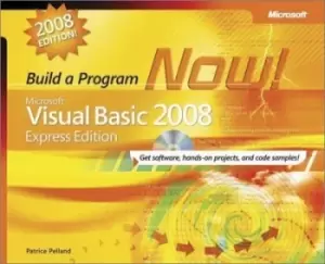 Image of Build a program now Microsoft Visual Basic 2008 express edition by Patrice Pelland
