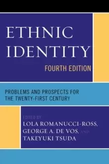 Image of Ethnic Identity : Problems and Prospects for the Twenty-first Century