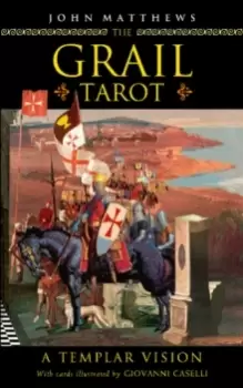Image of Grail Tarot: A Templar Vision