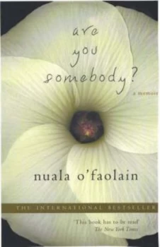 Image of Are You Somebody by Nuala Ofaolain Paperback