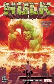 Image of Hulk By Donny Cates Vol. 1: Smashtronaut!