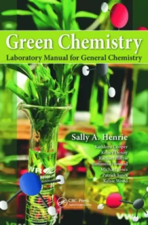 Image of Green Chemistry Laboratory Manual for General Chemistry