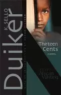 Image of thirteen cents a novel