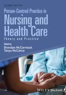 Image of Person-Centred Practice in Nursing and Health Care : Theory and Practice
