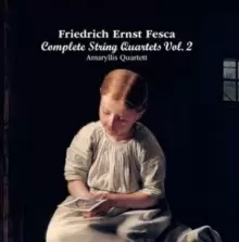 Image of Friedrich Ernst Fesca: Complete String Quartets