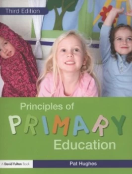 Image of Principles of Primary Education by Pat Hughes Paperback