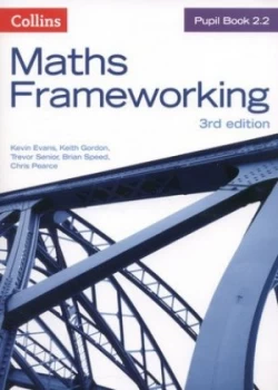Image of Maths Frameworking. Pupil Book 2.2 by Kevin Evans Book