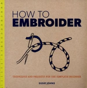 Image of How to Embroider by Susie Johns Paperback