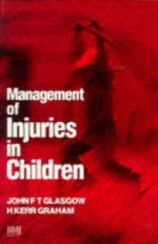 Image of Management of Injuries in Children by John Ft Glasgow Paperback
