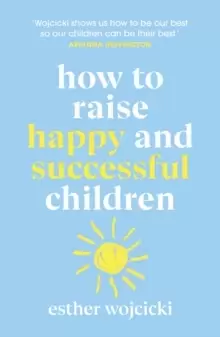 Image of How to Raise Happy and Successful Children