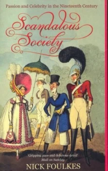 Image of Scandalous Society by Nick Foulkes and Nick Foulkes Paperback
