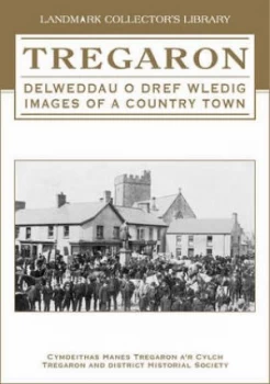 Image of Tregaron by Tregaron and District Historical Society Book