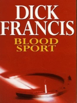 Image of Blood Sport by Dick Francis Book