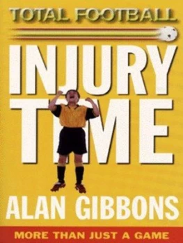 Image of Injury Time by Alan Gibbons Paperback